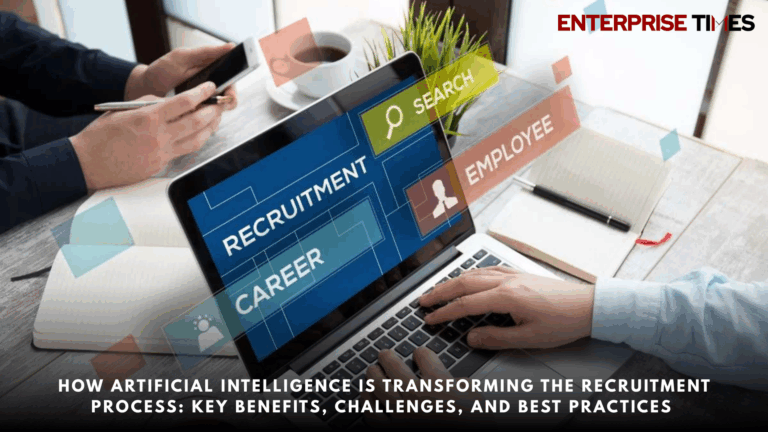 Read more about the article How Artificial Intelligence Is Transforming the Recruitment Process: Key Benefits, Challenges, and Best Practices