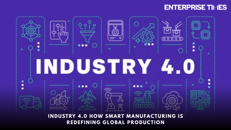 Read more about the article Industry 4.0: How Smart Manufacturing Is Redefining Global Production